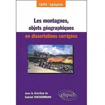 Les montagnes, objet géographique en dissertations corrigés