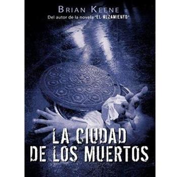 LA CIUDAD DE LOS MUERTOS. 2a EDICION