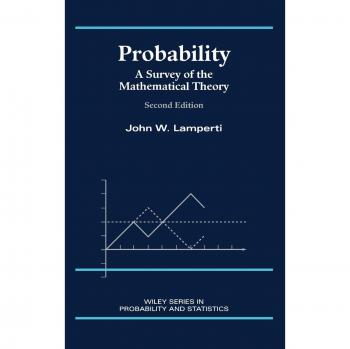 Probability 2E: A Survey of the Mathematical Theory