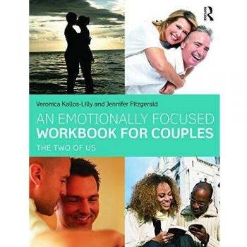 An Emotionally Focused Workbook For Couples: The Two Of Us (Paperback)