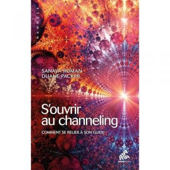 S'ouvrir au channeling