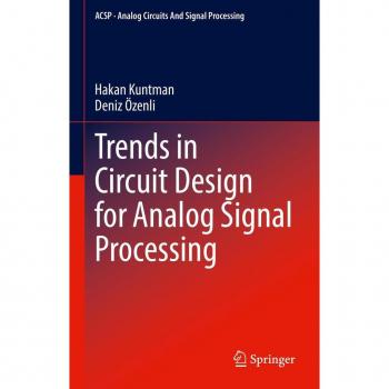 Trends in Circuit Design for Analog Signal Processing