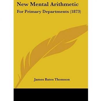 Thomson, James Bates: New Mental Arithmetic