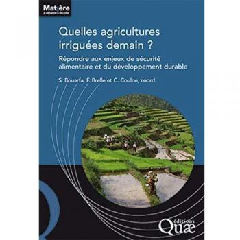 Quelles agricultures irriguées demain ?