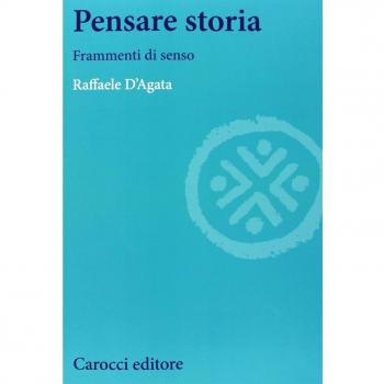 Pensare storia. Frammenti di senso
