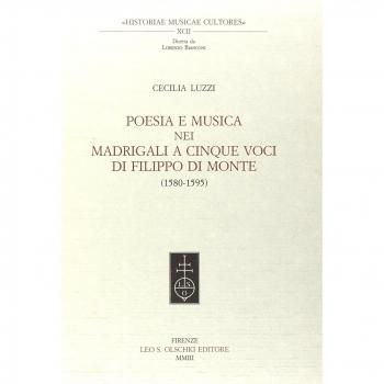 Poesia e musica nei madrigali a cinque voci di Filippo Di Monte (1580-1595)