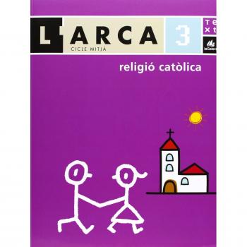 L'Arca. Religió catòlica 3 informació (Tapa blanda).