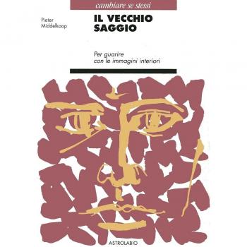 Il vecchio saggio. Per guarire con le immagini interiori