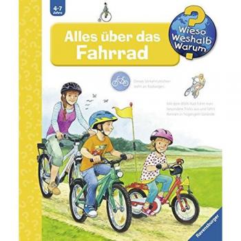 Alles über das Fahrrad (Wieso? Weshalb? Warum?, Band 63)