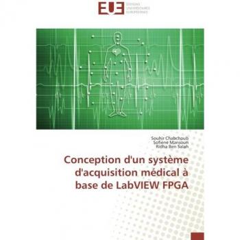 Conception d'un systeme d'acquisition medical A base de LabVIeW FPGA