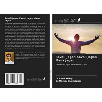 Ravali Jagan Kavali Jagan Mana Jagan: Traeremos a Jagan, necesitamos a Jagan