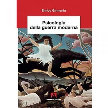 Psicologia della guerra moderna