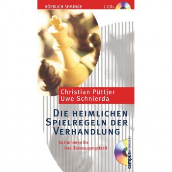 Die heimlichen Spielregeln der Verhandlung