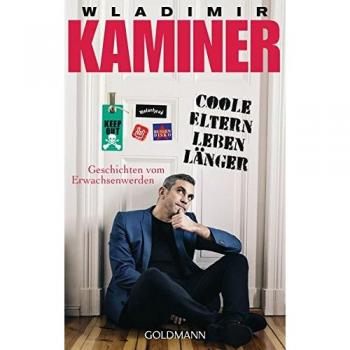 Geschichten vom Erwachsenwerden | Wladimir Kaminer