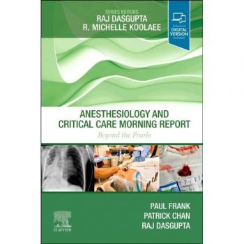 Anesthesiology and Critical Care Morning Report, 1st Edition