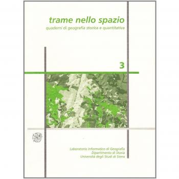 Trame nello spazio. Quaderni di geografia storica e quantitativa