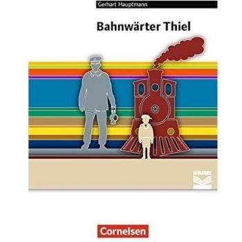 Cornelsen Literathek / Bahnwärter Thiel: Empfohlen für das 8.-10. Schuljahr. Textausgabe. Text