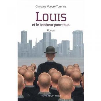 Louis et le bonheur pour tous
