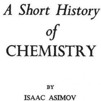 A Short History of Chemistry, Science Study Series