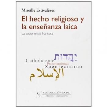 El hecho religioso y la enseñanza laica: la experiencia francesa