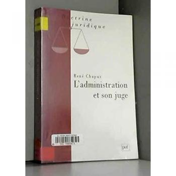 L'administration Et Son Juge