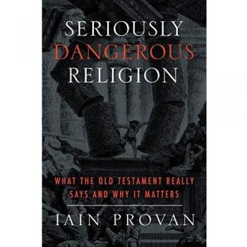 Seriously Dangerous Religion
