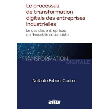 Le processus de transformation digitale des entreprises industrielles