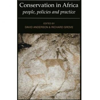 Conservation in Africa: Peoples, Policies and Practice