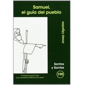 SAMUEL, EL GUÍA DEL PUEBLO