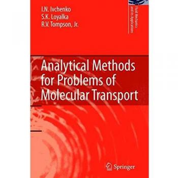 Analytical Methods for Problems of Molecular Transport