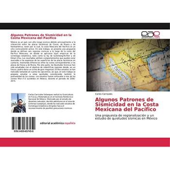 Algunos Patrones de Sismicidad en la Costa Mexicana del Pacífico: Una propuesta de regionalización y un estudio de quietudes sísmicas en México