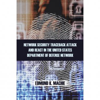 Network Security Traceback Attack and React in the United States Department of Defense Network