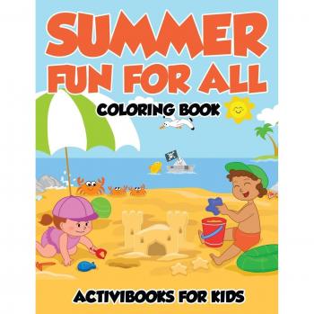 Summer Fun for All Coloring Book