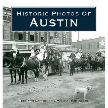 Historic Photos of Austin, by Marsia Hart Reese
