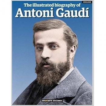 Biografía Ilustrada De Antoni Gaudí (edición Inglesa) -