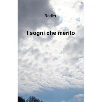 I sogni che merito