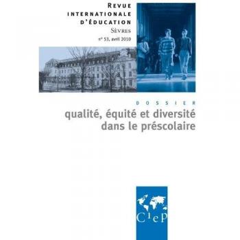 Revue Internationale D'éducation N° 53, Avril 2010
