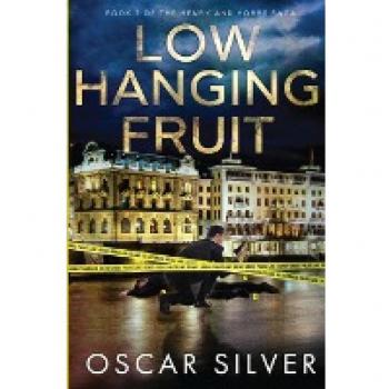 Low Hanging Fruit: Book 2 of the Henry and Hobbs Saga