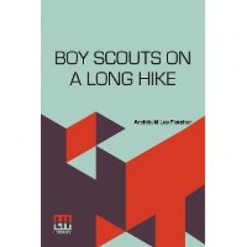 Boy Scouts On A Long Hike