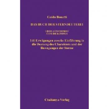 Das Buch der Sterndeuterei (Liber Astrologiae): Einführung in die Astrologie (Considerationes)
