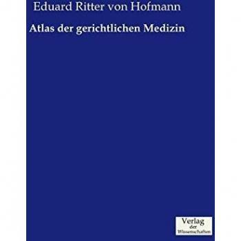 Atlas der gerichtlichen Medizin