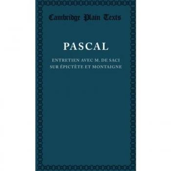 Entretien avec m. De saci sur epictete et montaigne