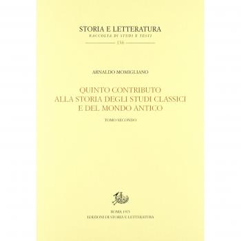 Quinto contributo alla storia degli studi classici e del mondo antico