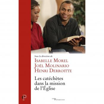 Les catéchètes dans la mission de l'eglise