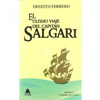 El último viaje del capitán salgari (Tapa blanda).
