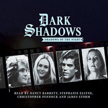 Dark Shadows Shadows of the Night by Nick MylesAntoni PearceDaniel HinchliffeLila Whelan