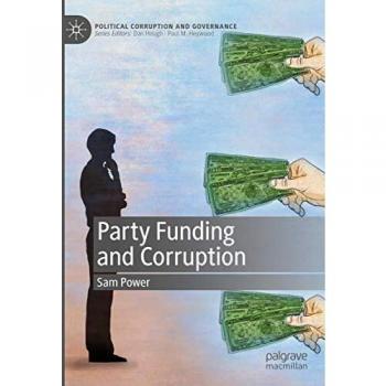Party Funding and Corruption