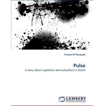 Pulse: A story about capitalism and subculture in Zürich