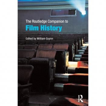 Routledge N. Y. ROUTLEDGE COMPANION TO FILM HISTORY