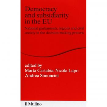 Democracy and subsidiarity in the EU. National Parliaments, regions and civil society in the decision-making process